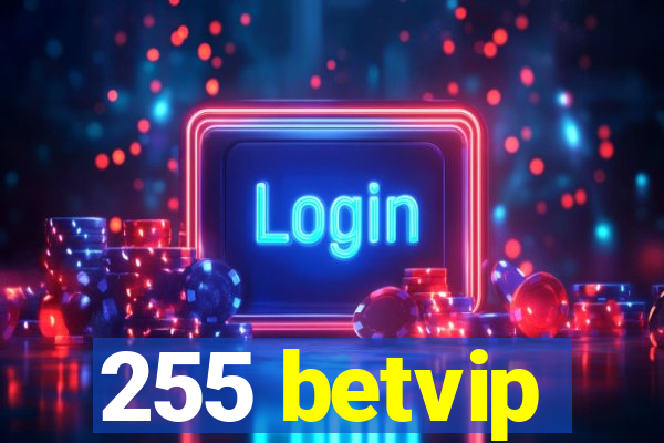 255 betvip